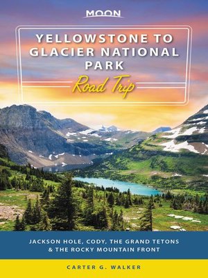 cover image of Moon Yellowstone to Glacier National Park Road Trip